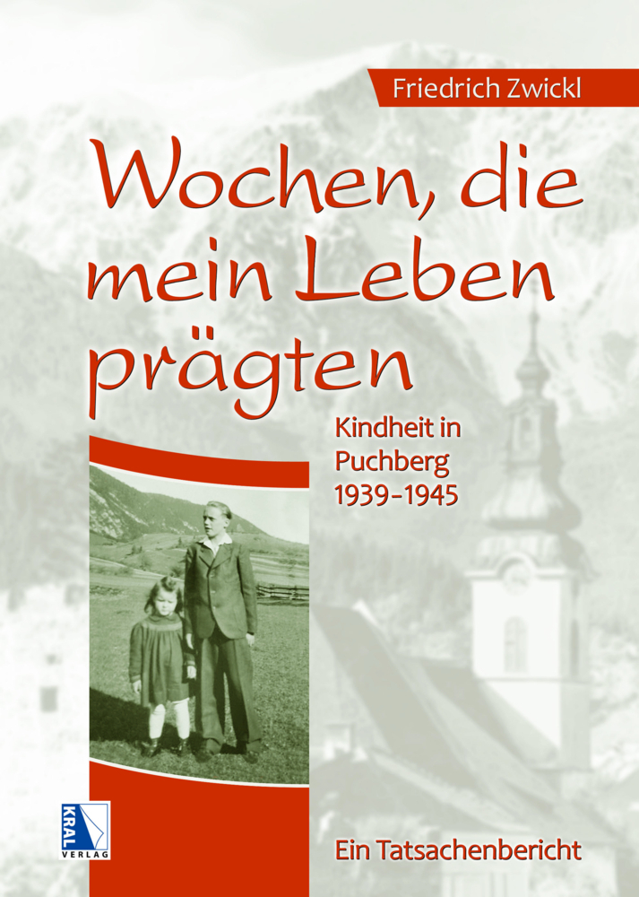 Cover: 9783991031352 | Wochen, die mein Leben prägten | Friedrich Zwickl | Buch | Deutsch