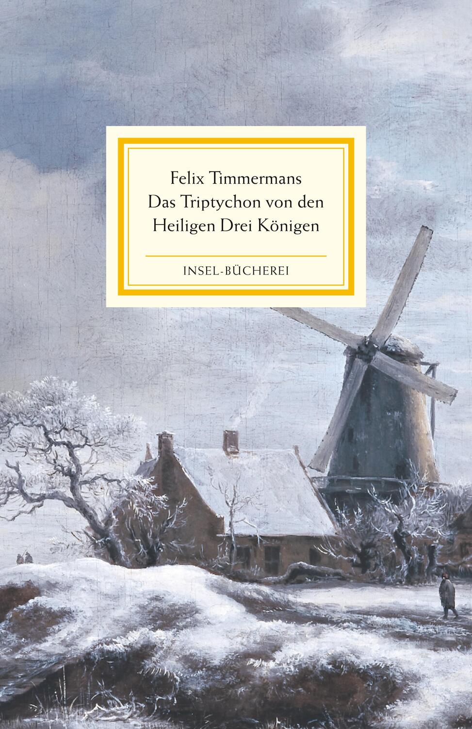 Cover: 9783458176954 | Das Triptychon von den Heiligen Drei Königen | Felix Timmermans | Buch