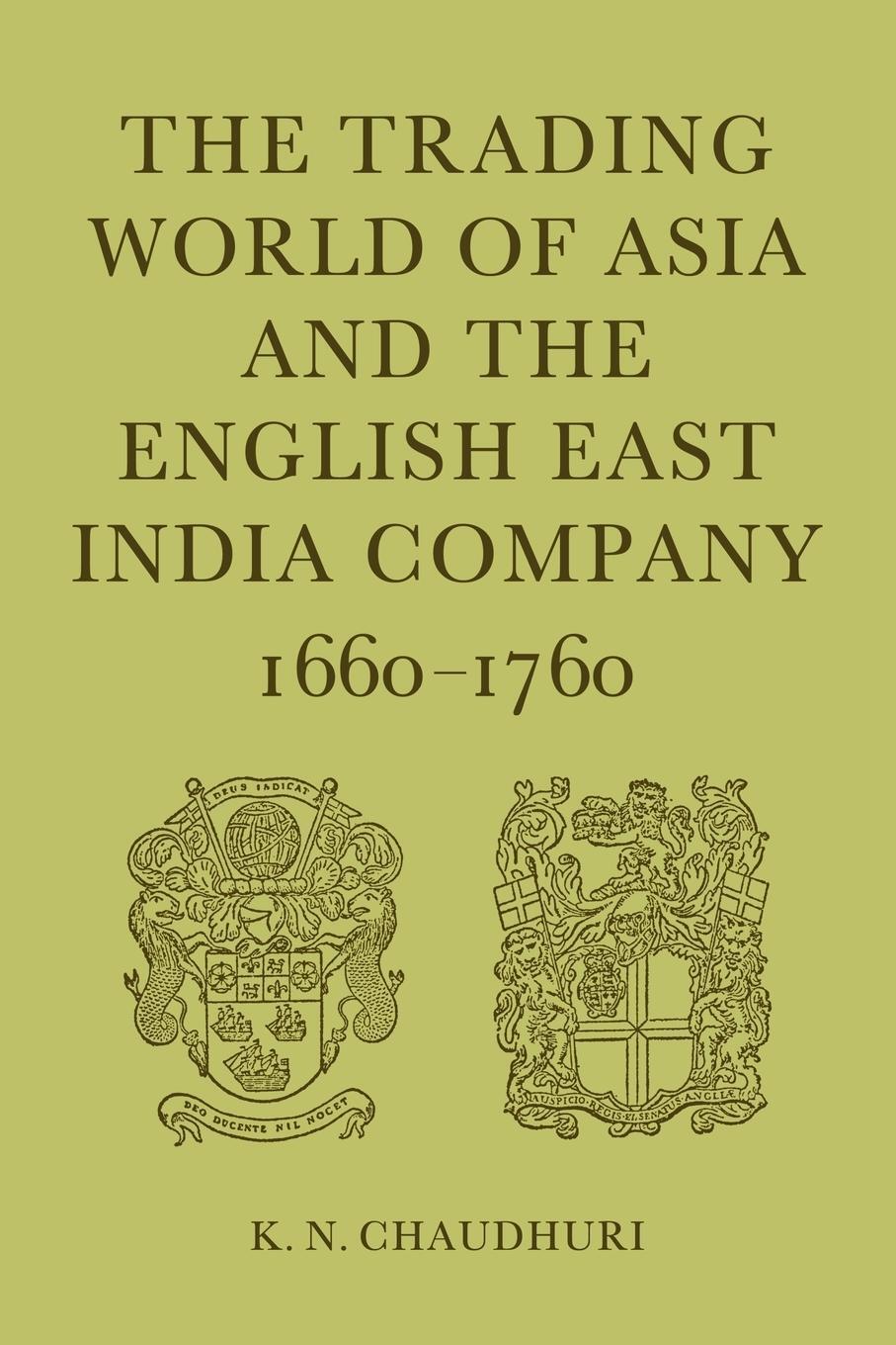 Cover: 9780521031592 | The Trading World of Asia and the English East India Company | Buch