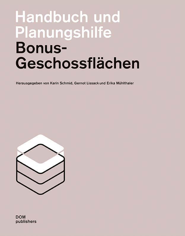 Cover: 9783869228914 | Bonus-Geschossflächen | Handbuch und Planungshilfe | Schmid (u. a.)