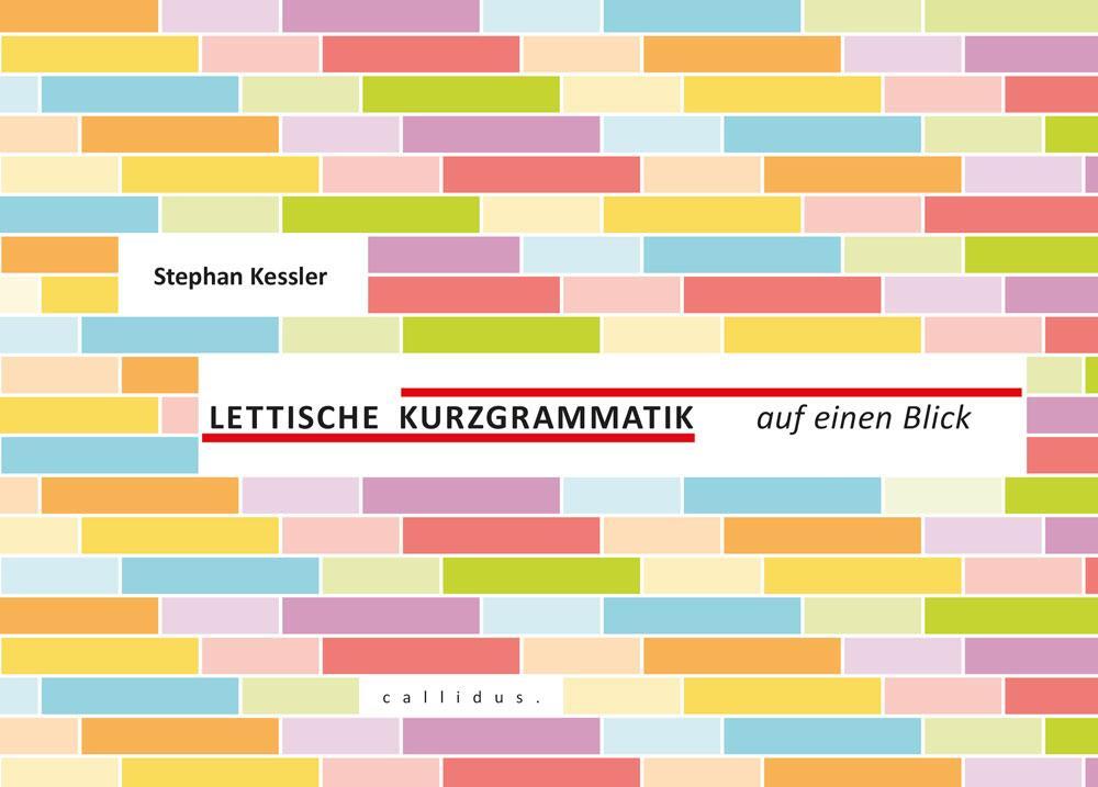 Cover: 9783940677723 | Lettische Kurzgrammatik auf einen Blick | Stephan Kessler | Mappe