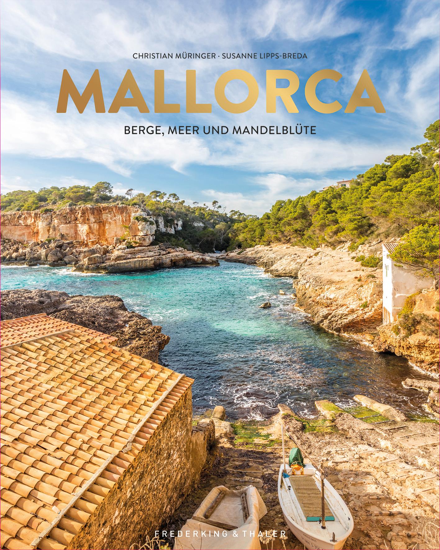 Cover: 9783954164172 | Mallorca | Berge, Meer und Mandelblüte | Christian Müringer (u. a.)