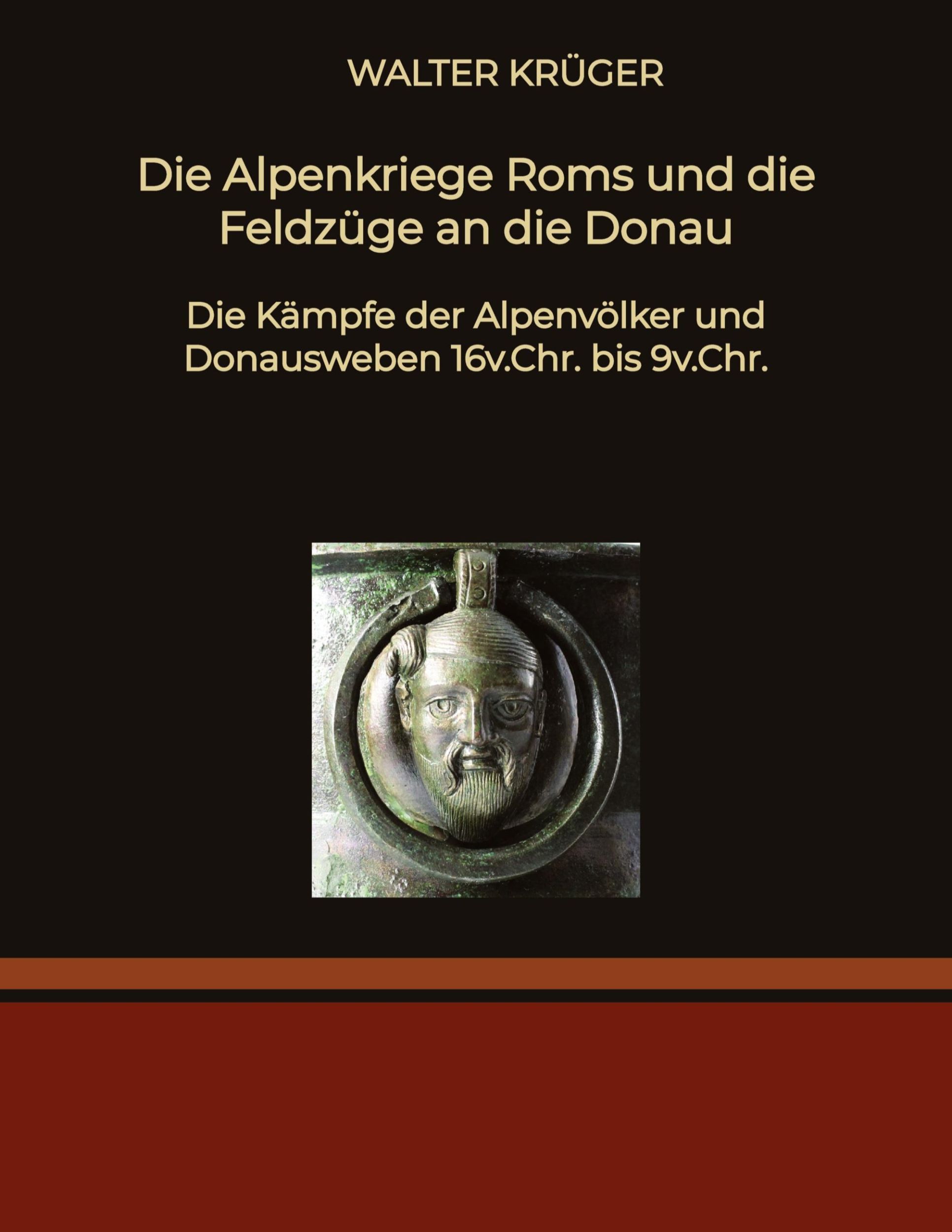 Cover: 9783384221483 | Die Alpenkriege Roms und die Feldzüge an die Donau | Walter Krüger