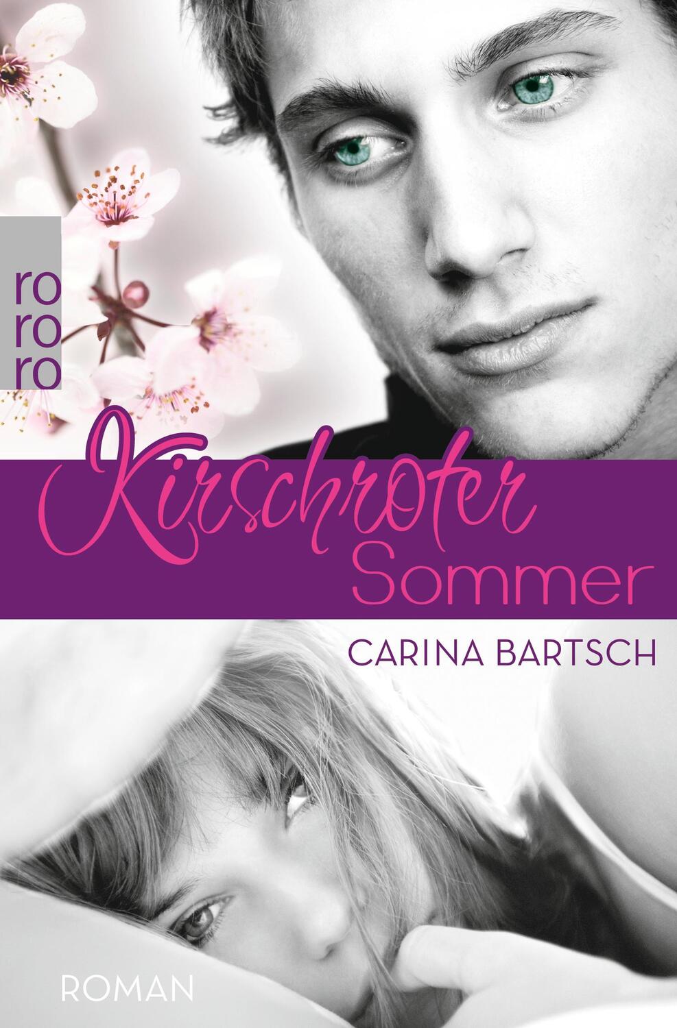 Cover: 9783499227844 | Kirschroter Sommer | Carina Bartsch | Taschenbuch | Deutsch | 2013