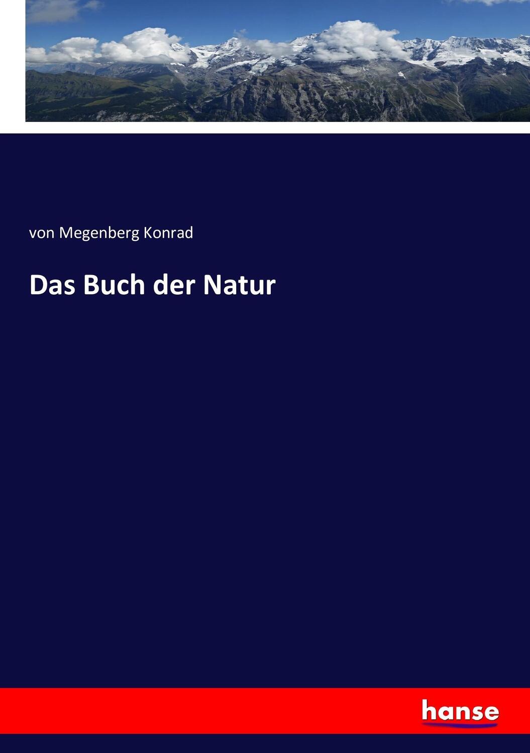 Cover: 9783743462182 | Das Buch der Natur | von Megenberg Konrad | Taschenbuch | Paperback