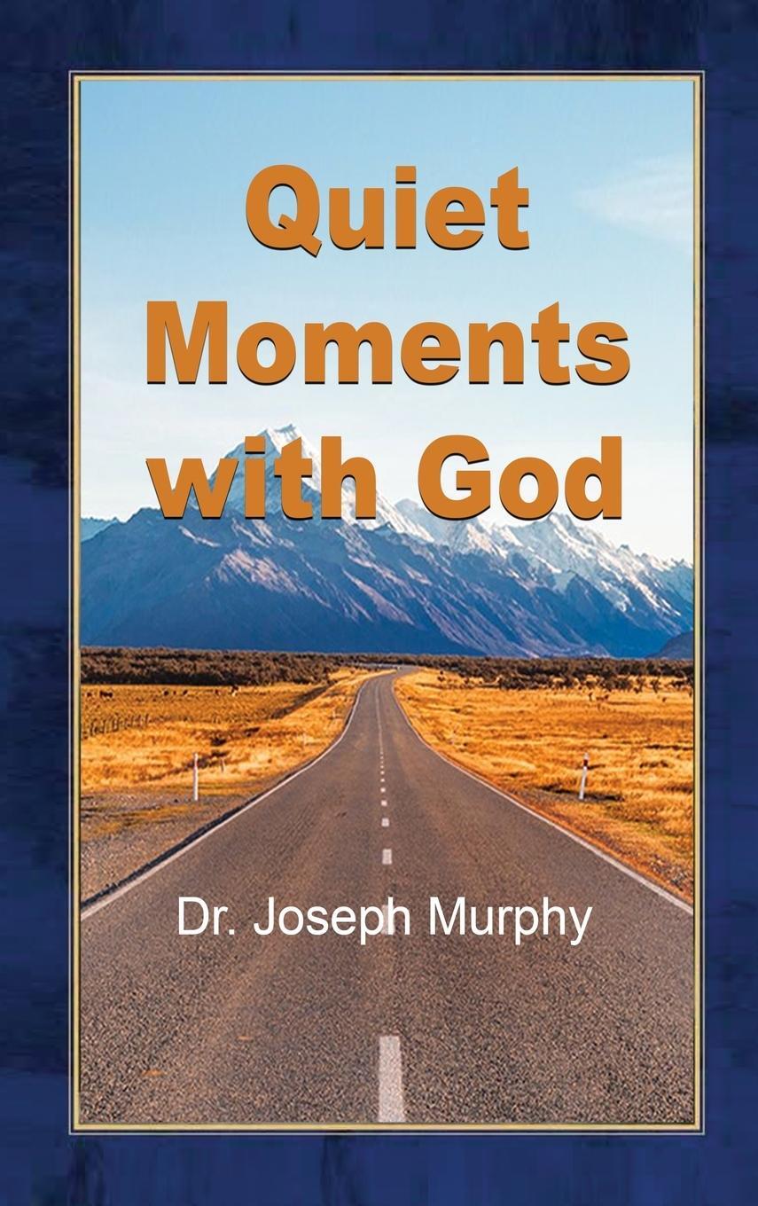 Cover: 9783492634564 | Quiet Moments with God | Joseph Murphy | Buch | Englisch | 2020