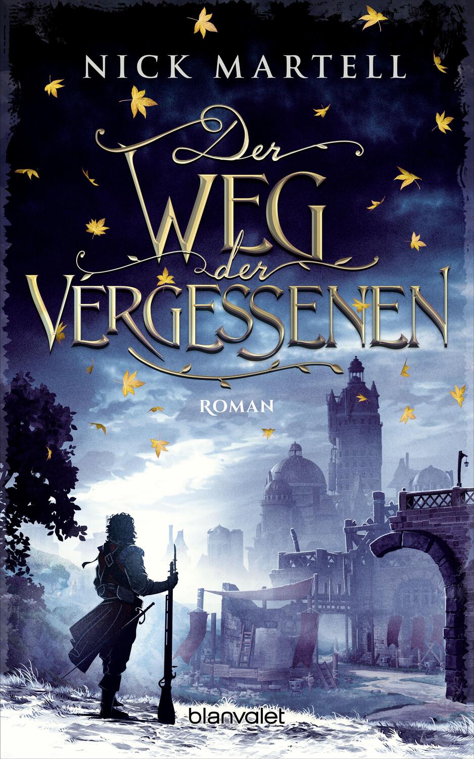 Cover: 9783734162213 | Der Weg der Vergessenen | Roman | Nick Martell | Taschenbuch | Deutsch