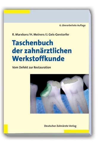 Cover: 9783769133448 | Taschenbuch der zahnärztlichen Werkstoffkunde | Marxkors (u. a.)