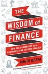 Cover: 9781788160056 | The Wisdom of Finance | Mihir Desai | Taschenbuch | Englisch | 2018