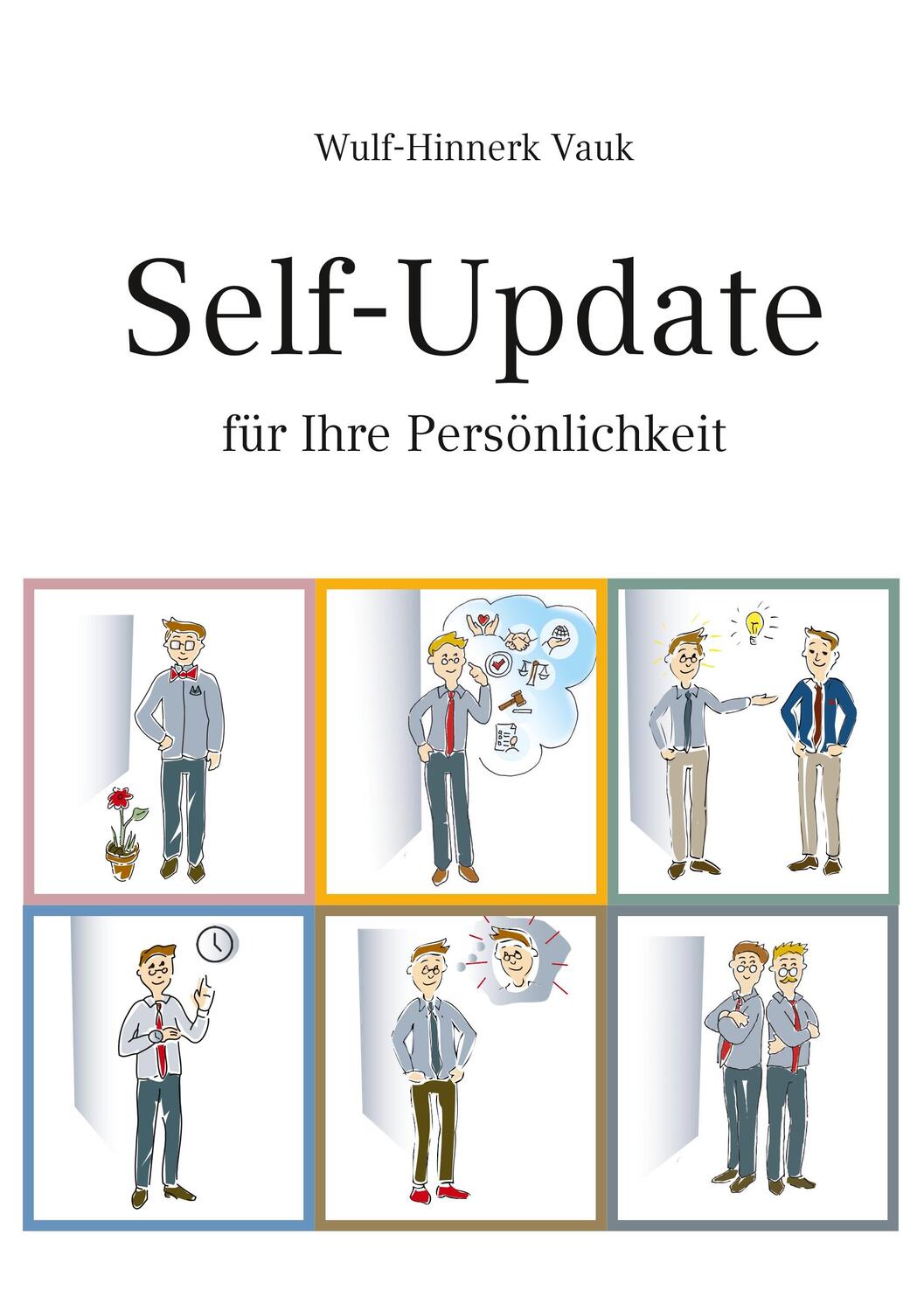 Cover: 9783746985077 | Self-Update | für Ihre Persönlichkeit | Wulf-Hinnerk Vauk | Buch
