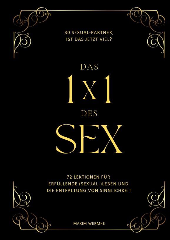 Cover: 9783347946446 | Das 1x1 des Sex | Maxim Wermke | Buch | 576 S. | Deutsch | 2023