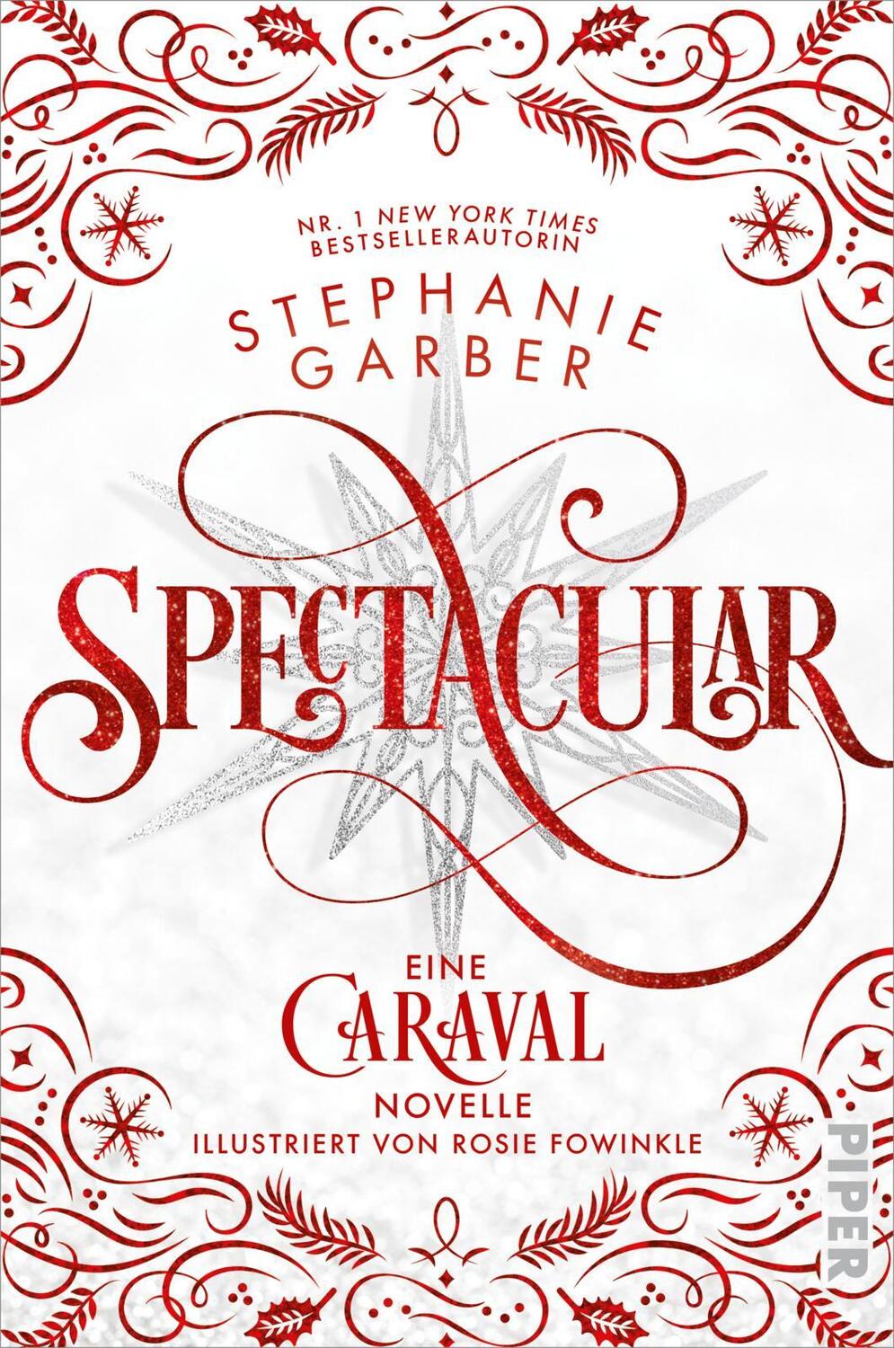 Cover: 9783492708241 | Spectacular | Stephanie Garber | Taschenbuch | Caraval | 256 S. | 2024