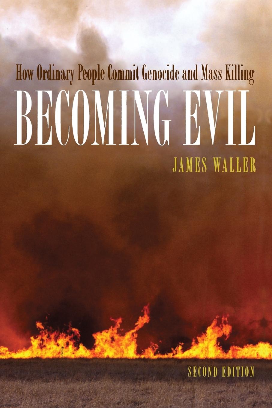 Cover: 9780195314564 | Becoming Evil | How Ordinary People Commit Genocide and Mass Killing