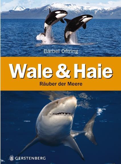 Cover: 9783836955881 | Wale & Haie | Räuber der Meere | Bärbel Oftring | Buch | Deutsch