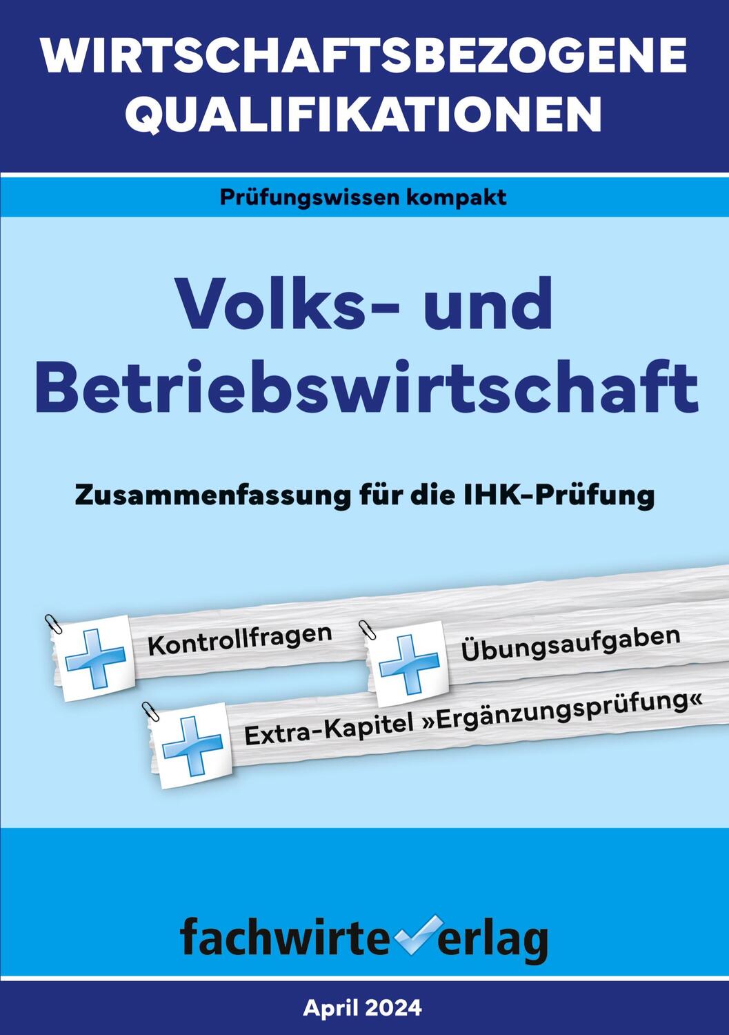 Cover: 9783958871137 | Wirtschaftsbezogene Qualifikationen: Volks- und Betriebswirtschaft