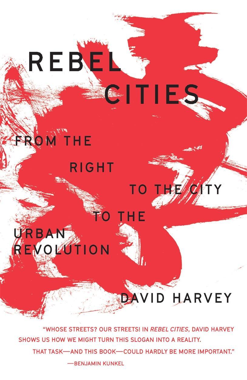 Cover: 9781788734929 | Rebel Cities | From the Right to the City to the Urban Revolution