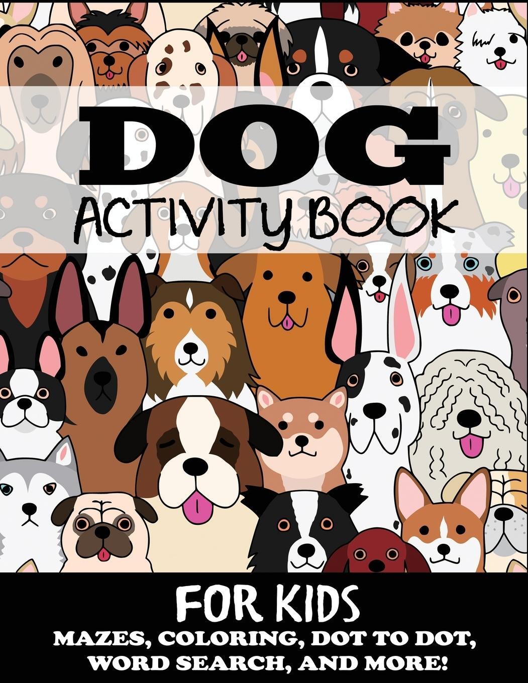 Cover: 9781949651065 | Dog Activity Book for Kids | Blue Wave Press | Taschenbuch | Paperback