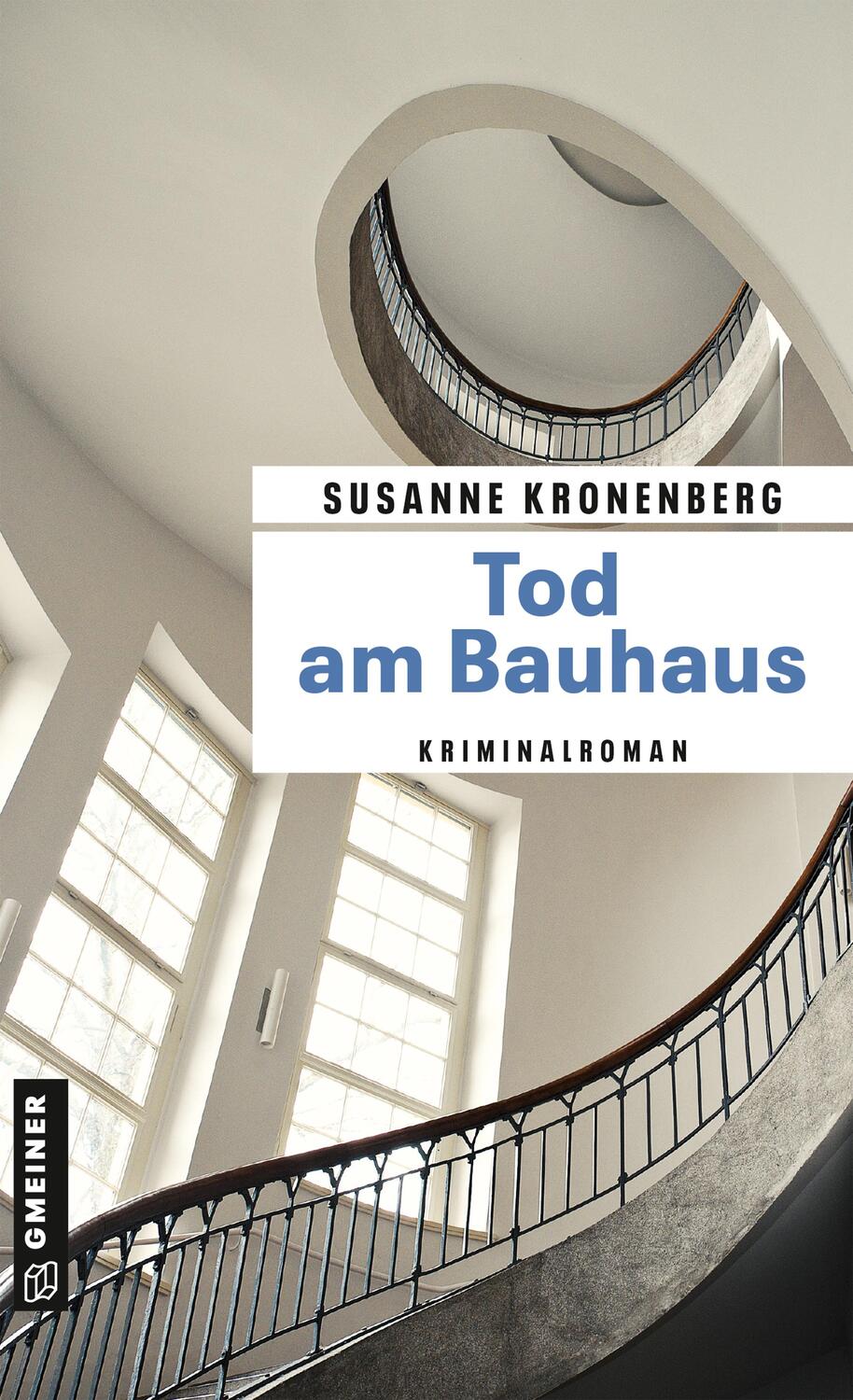 Cover: 9783839223994 | Tod am Bauhaus | Norma Tanns achter Fall | Susanne Kronenberg | Buch