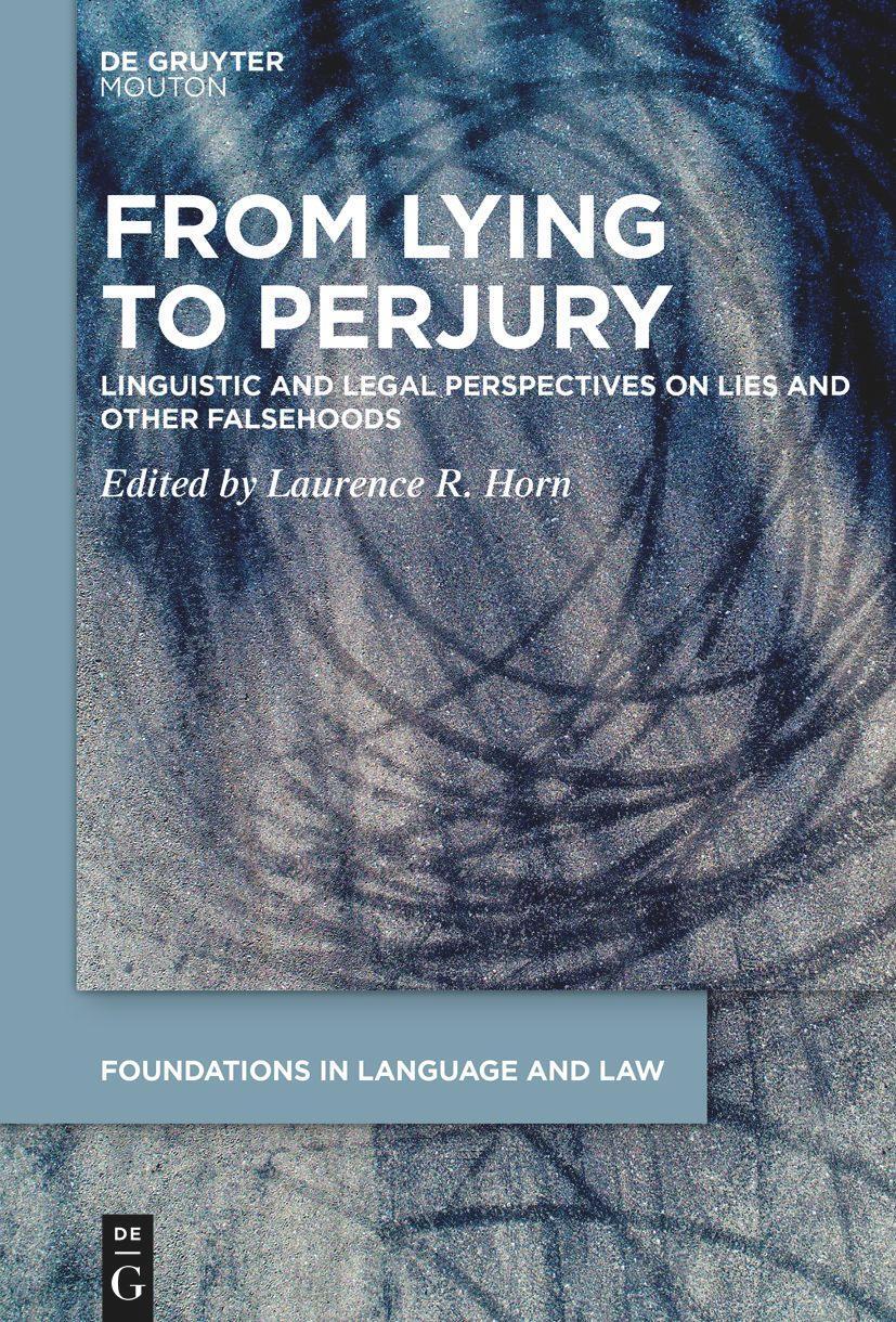Cover: 9783111356884 | From Lying to Perjury | Laurence R. Horn | Taschenbuch | ISSN | VIII