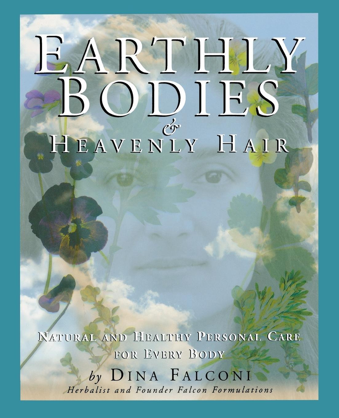 Cover: 9781886101043 | Earthly Bodies & Heavenly Hair | Dina Falconi | Taschenbuch | Englisch