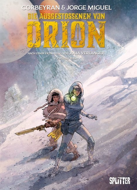 Cover: 9783962190187 | Die Ausgestossenen von Orion. Buch.2 | Eric Corbeyran | Buch | 2018