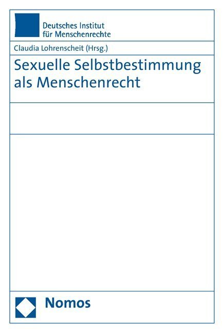 Cover: 9783832937812 | Sexuelle Selbstbestimmung als Menschenrecht | Claudia Lohrenscheit