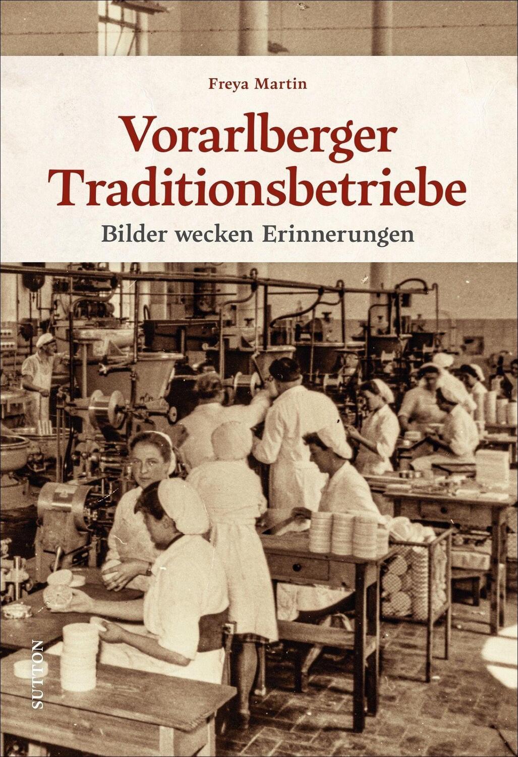 Cover: 9783963032851 | Vorarlberger Traditionsbetriebe | Freya Dr Martin | Buch | 128 S.