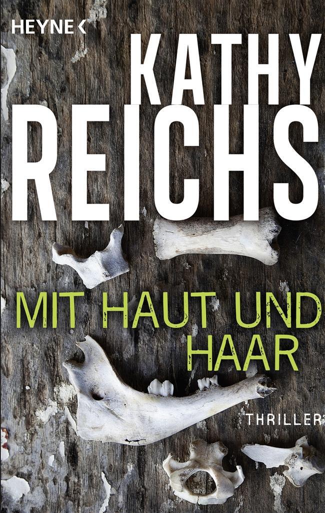 Cover: 9783453436589 | Mit Haut und Haar | Kathy Reichs | Taschenbuch | Deutsch | 2014
