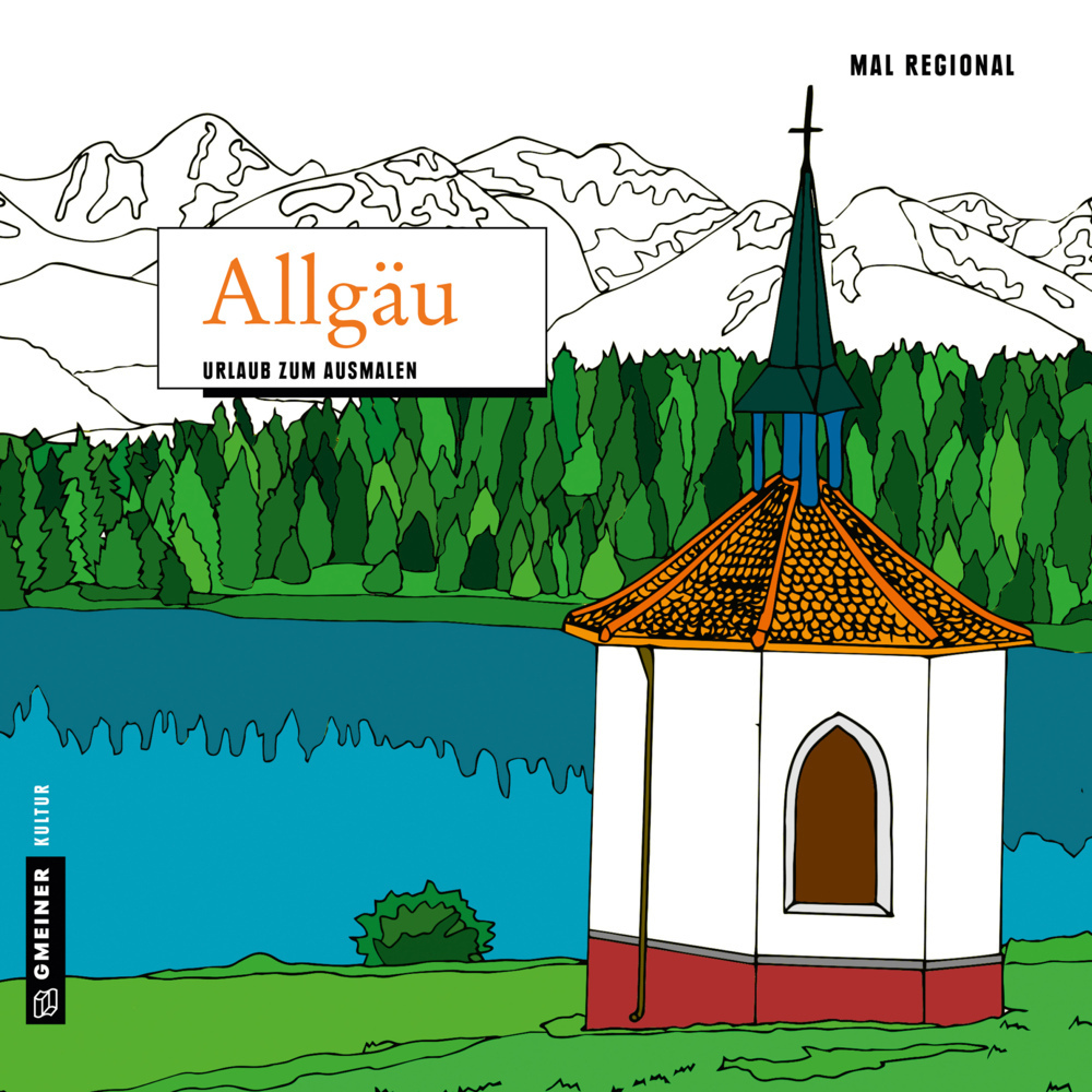 Cover: 9783839221679 | MALRegional - Allgäu | Urlaub zum Ausmalen | Gmeiner-Verlag | Buch
