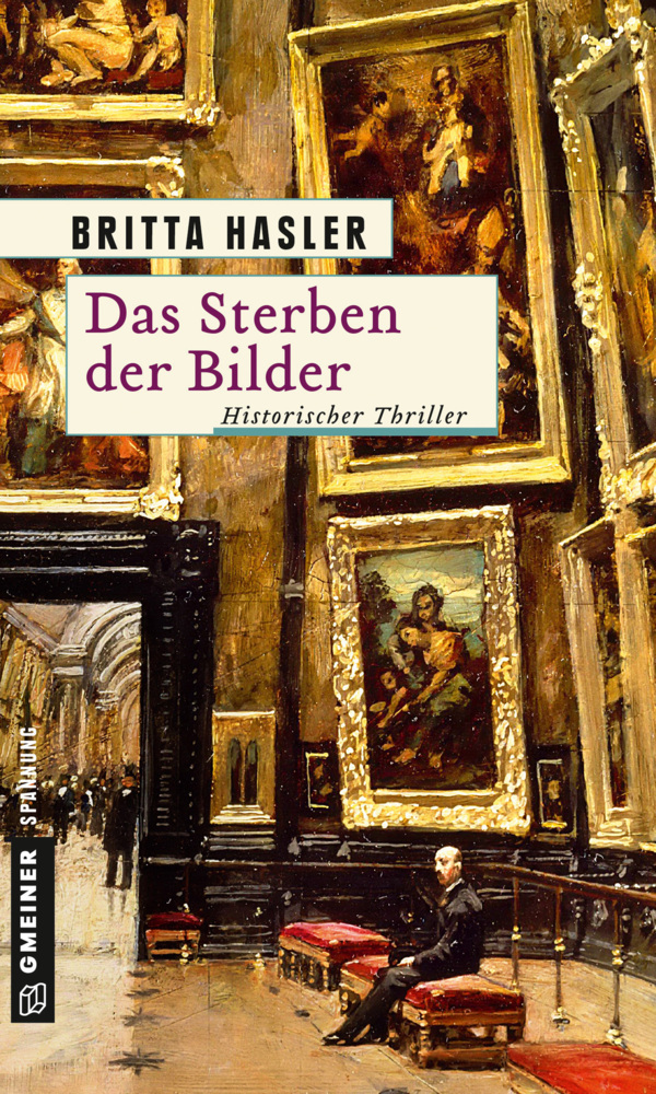 Cover: 9783839218181 | Das Sterben der Bilder | Historischer Thriller | Britta Hasler | Buch