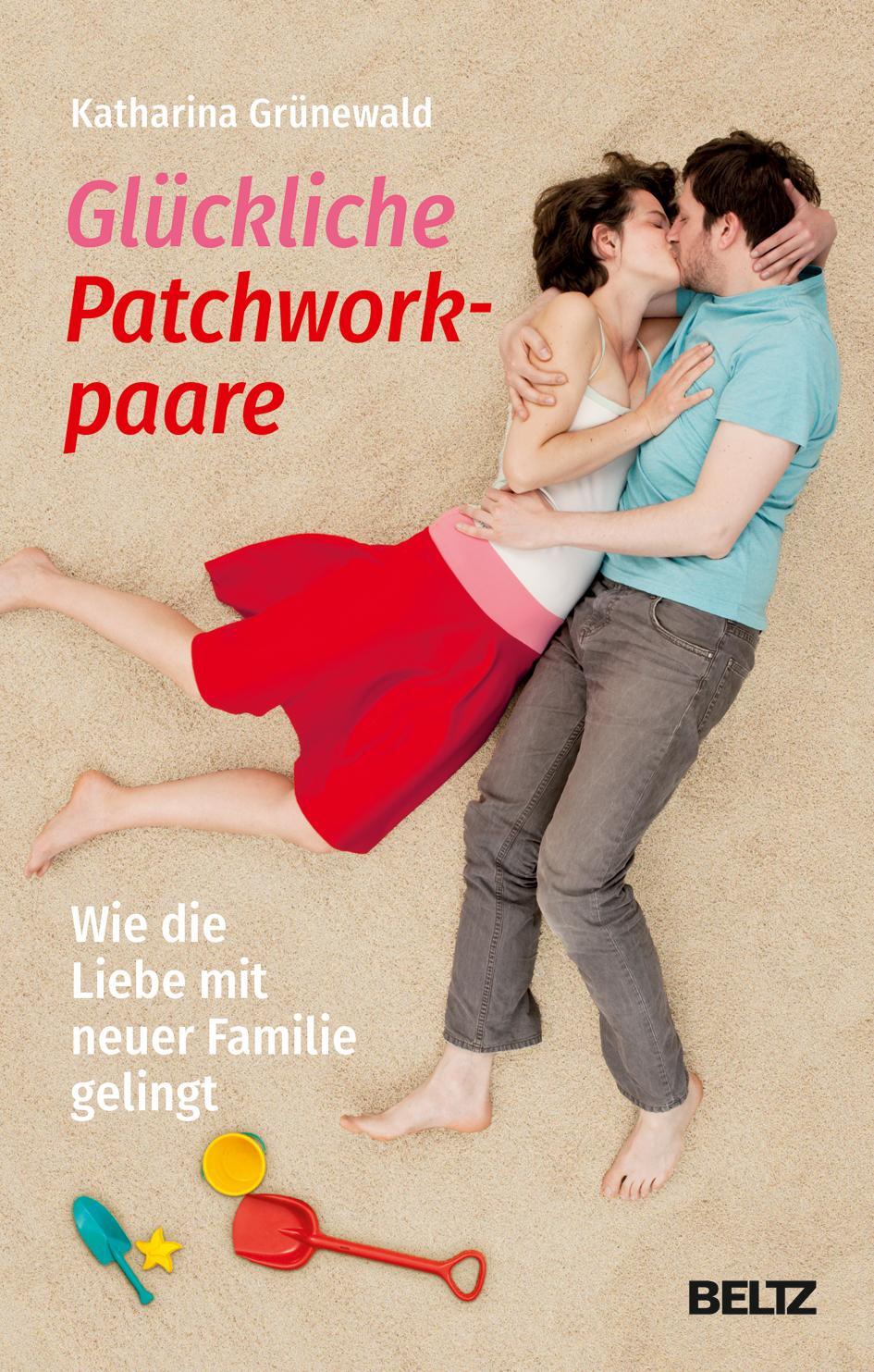 Cover: 9783407866509 | Glückliche Patchworkpaare | Wie die Liebe mit neuer Familie gelingt
