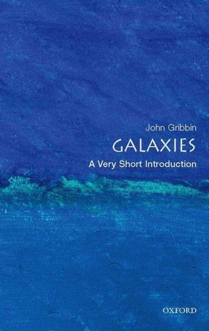 Cover: 9780199234349 | Galaxies: A Very Short Introduction | John Gribbin | Taschenbuch