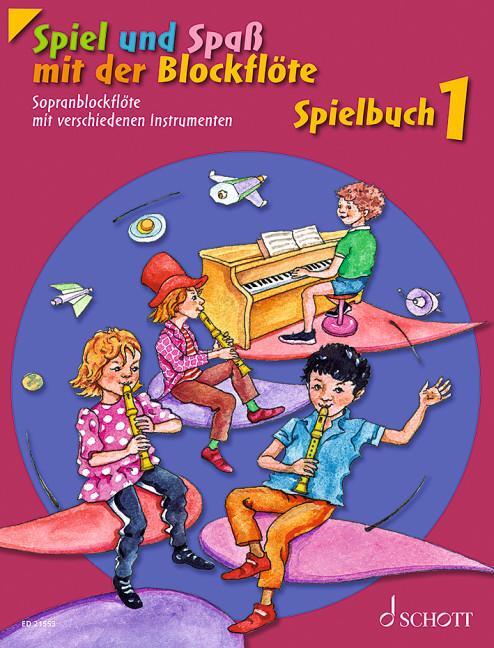 Cover: 9783795747039 | Spiel und Spaß mit der Blockflöte. Spielbuch 1 | Linde (u. a.) | 2014