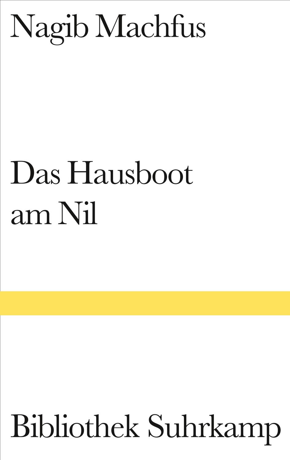 Cover: 9783518223826 | Das Hausboot am Nil | Nagib Machfus | Buch | Bibliothek Suhrkamp