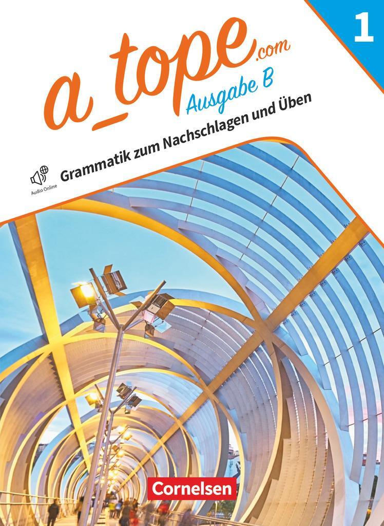 Cover: 9783060244805 | A_tope.com - Spanisch Spätbeginner Band 1. Bayern - Grammatikheft