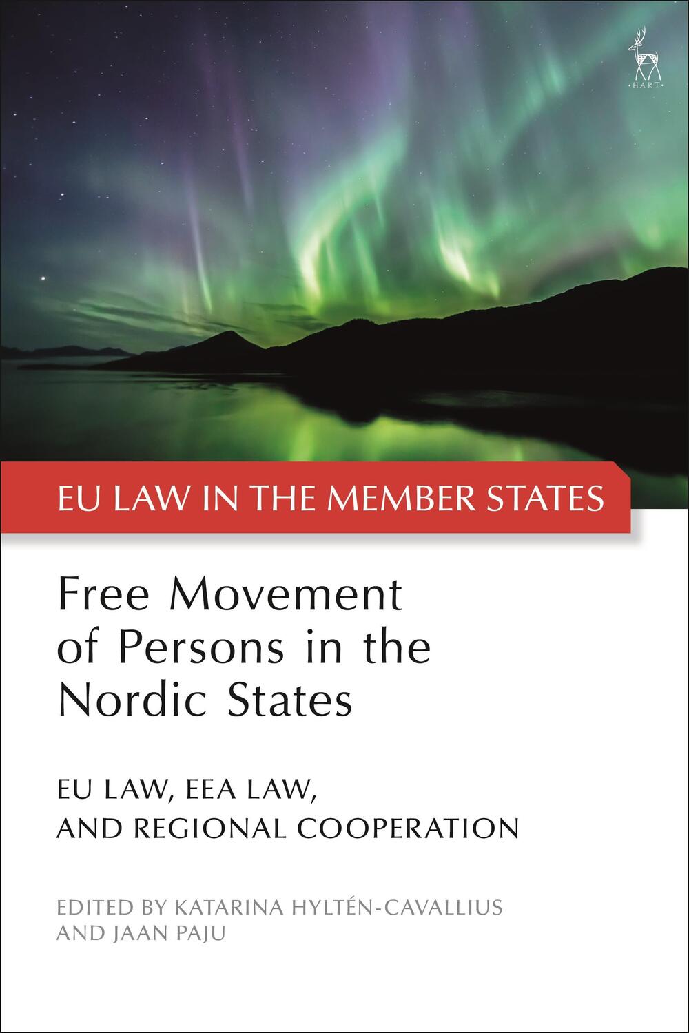 Cover: 9781509951840 | Free Movement of Persons in the Nordic States: Eu Law, Eea Law, and...