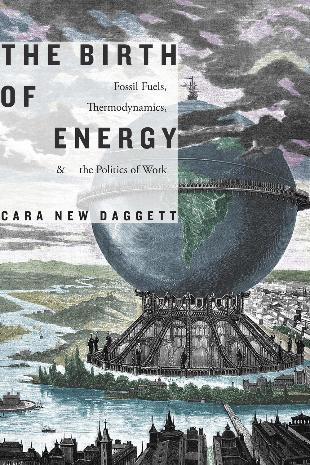 Cover: 9781478006329 | The Birth of Energy | Cara New Daggett | Taschenbuch | Elements | 2019