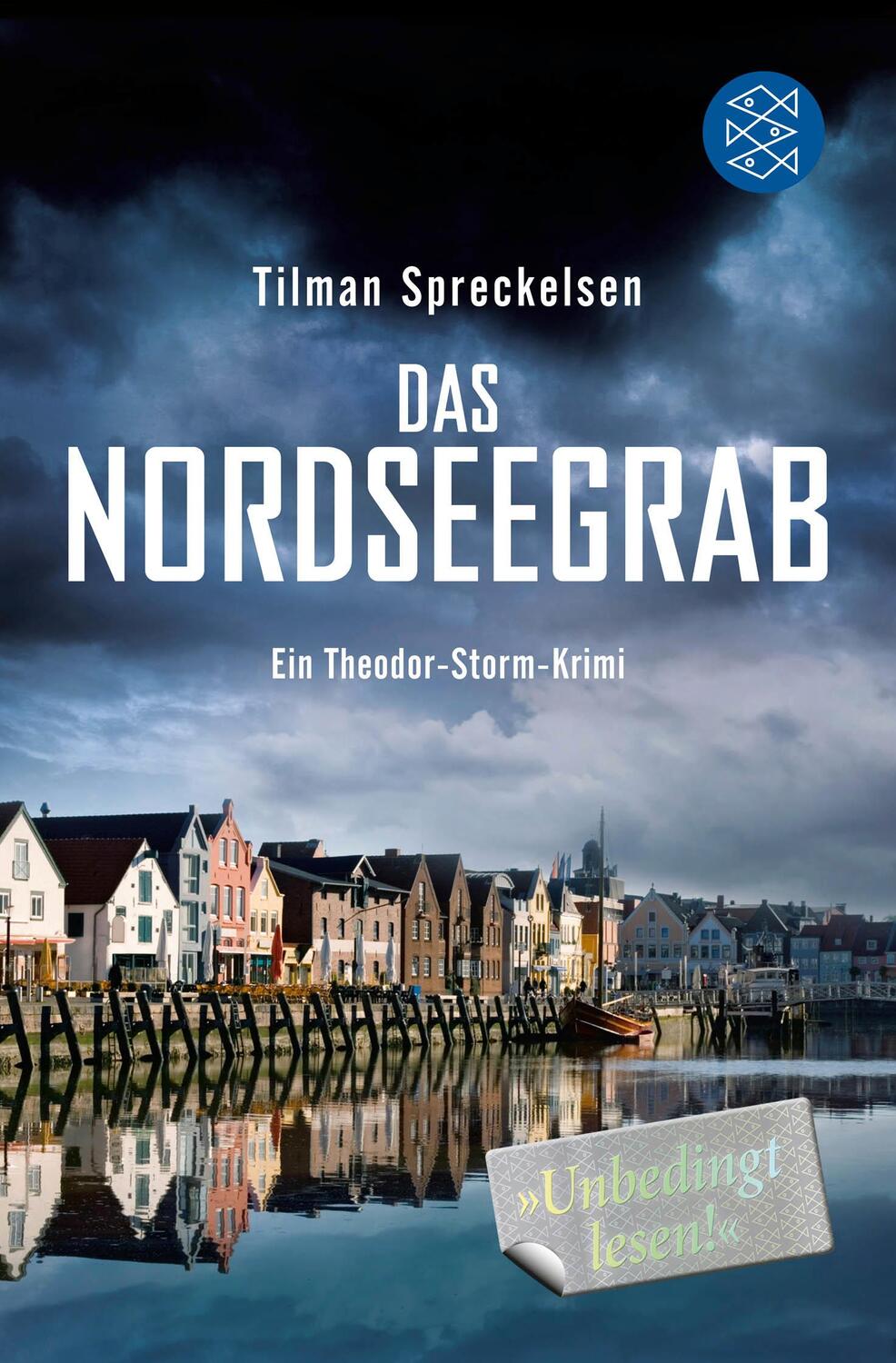 Cover: 9783596194834 | Das Nordseegrab | Ein Theodor-Storm-Krimi | Tilman Spreckelsen | Buch