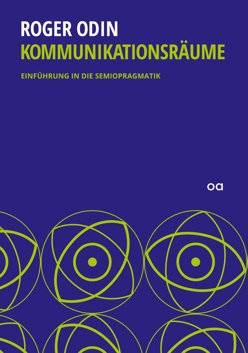 Cover: 9783749726691 | Kommunikationsräume | Einführung in die Semiopragmatik | Roger Odin