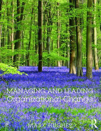 Cover: 9781138577411 | Managing and Leading Organizational Change | Mark Hughes | Taschenbuch
