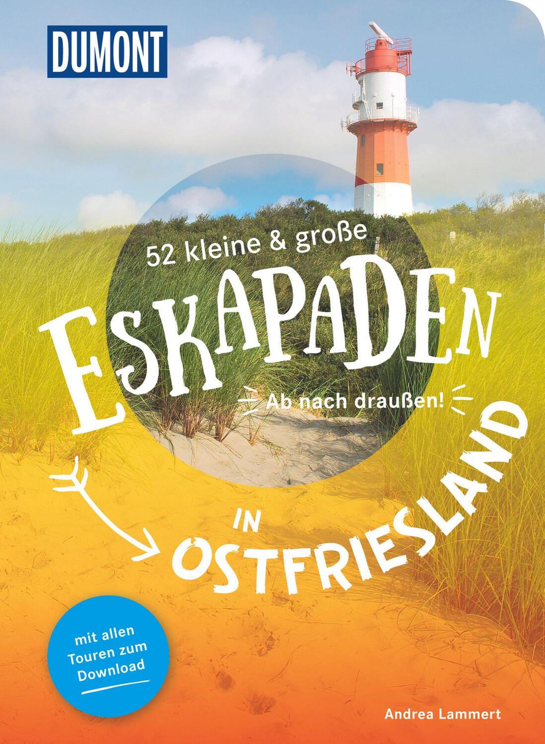 Cover: 9783770180981 | 52 kleine & große Eskapaden in Ostfriesland | Ab nach draußen! | Buch