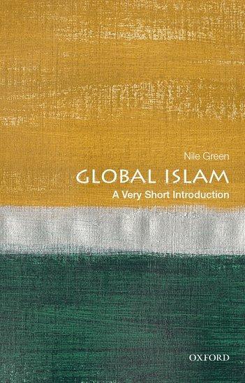 Cover: 9780190917234 | Global Islam: A Very Short Introduction | Nile Green | Taschenbuch