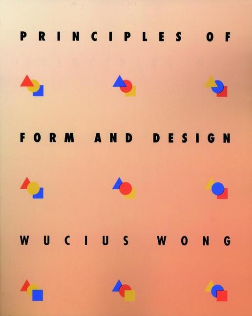 Cover: 9780471285526 | Principles of Form and Design | Wucius Wong | Taschenbuch | Englisch