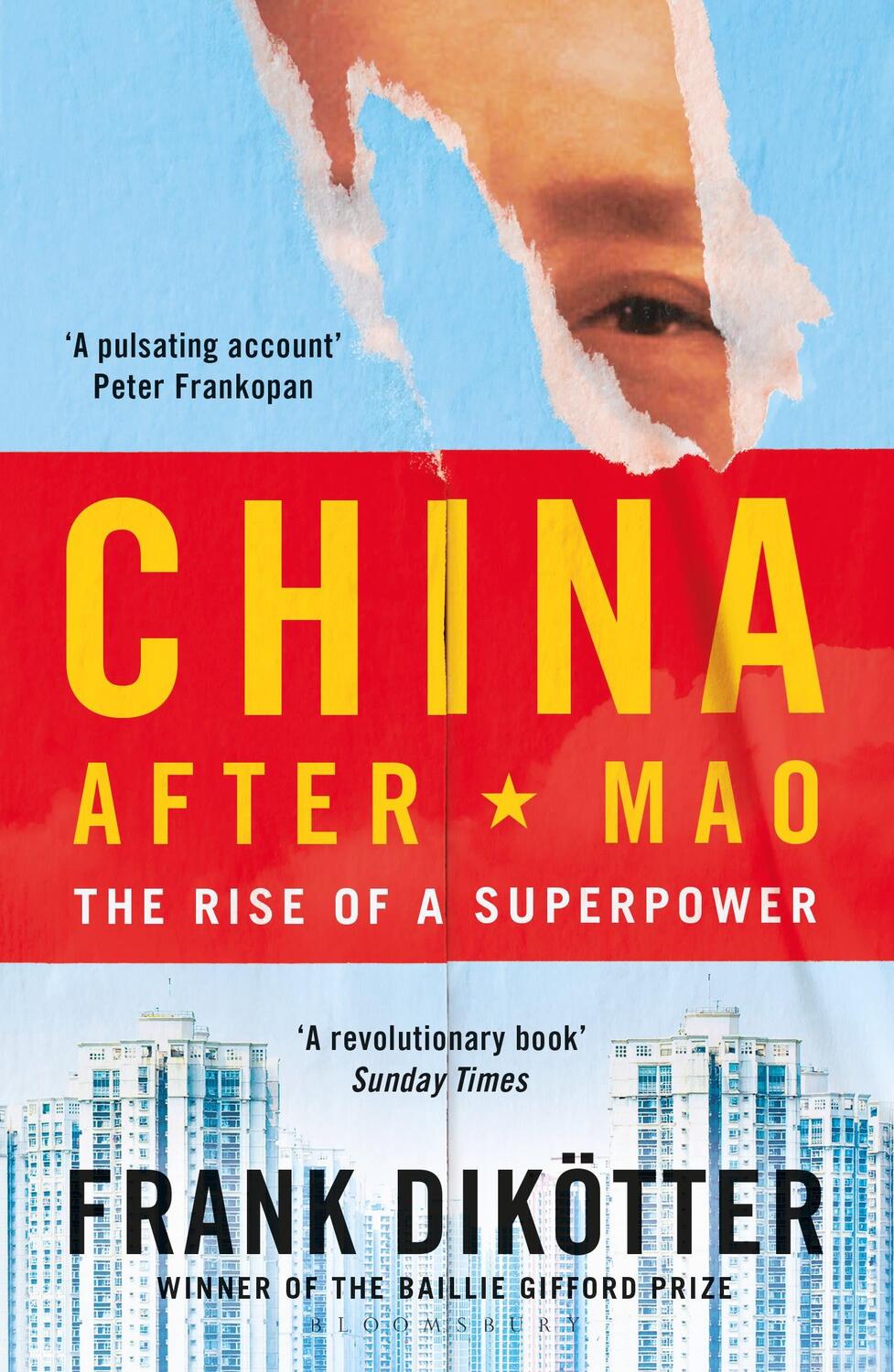 Cover: 9781526634306 | China After Mao | The Rise of a Superpower | Frank Dikötter | Buch