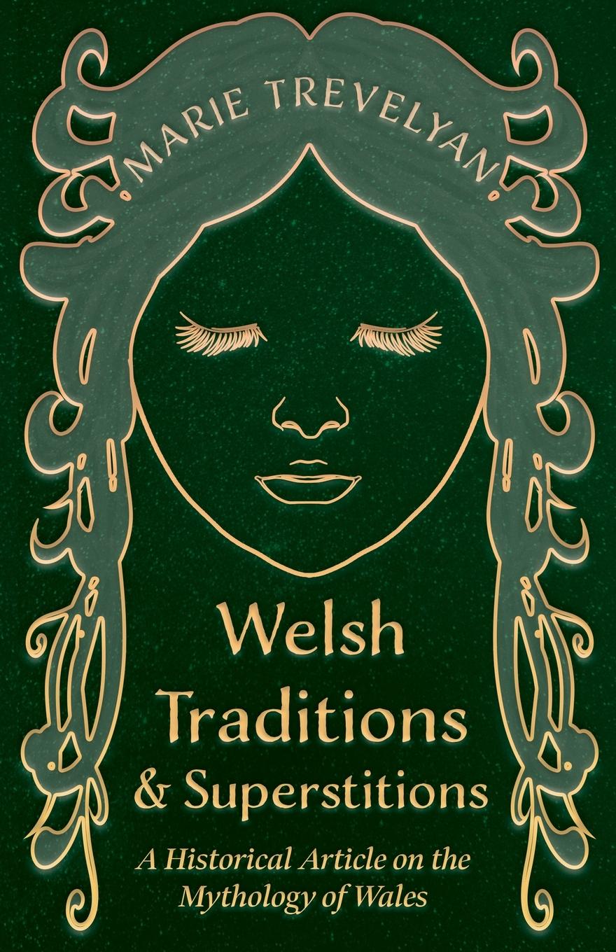 Cover: 9781447420002 | Welsh Traditions and Superstitions - A Historical Article on the...