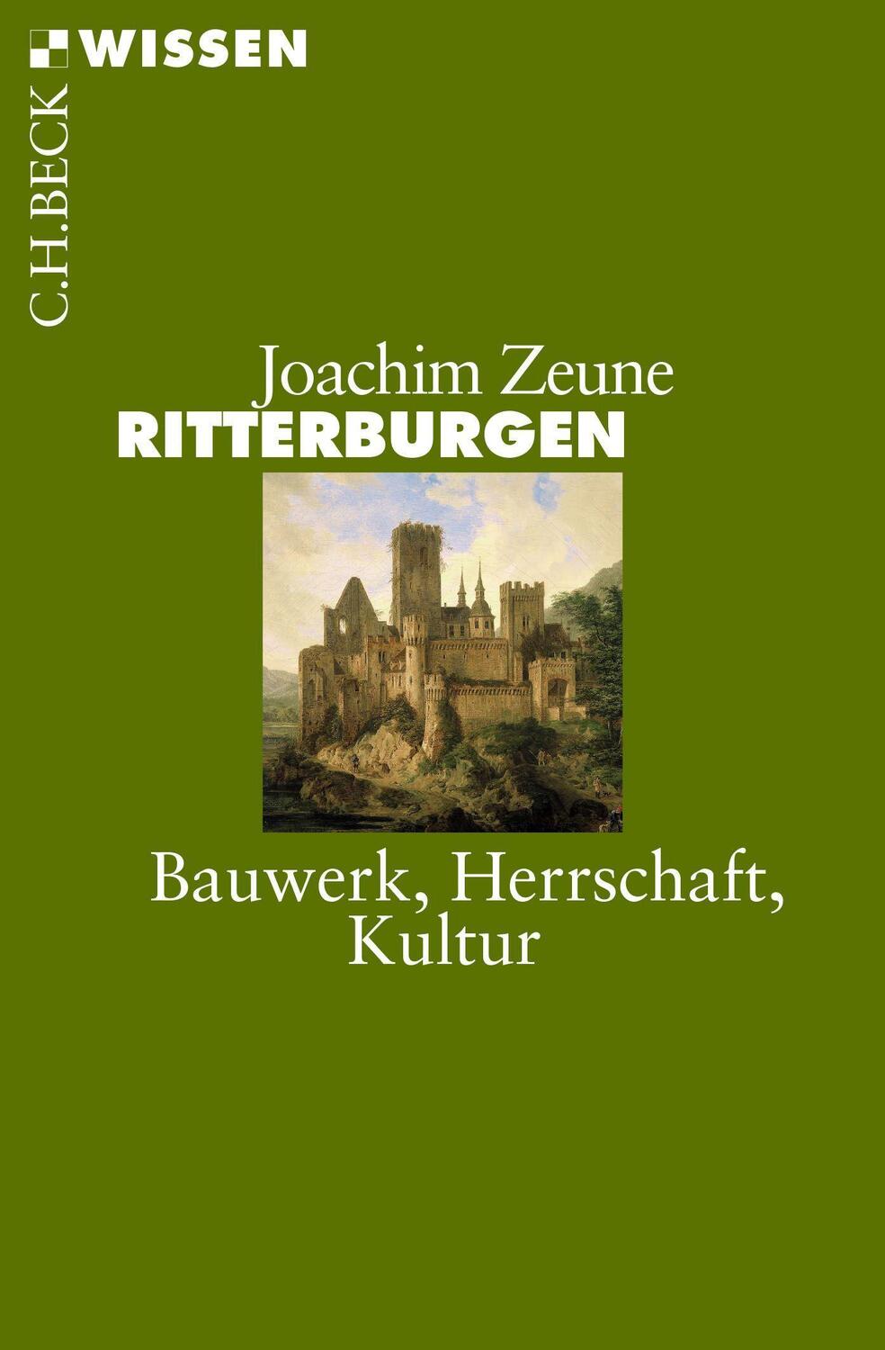 Cover: 9783406660917 | Ritterburgen | Bauwerk, Herrschaft, Kultur | Joachim Zeune | Buch