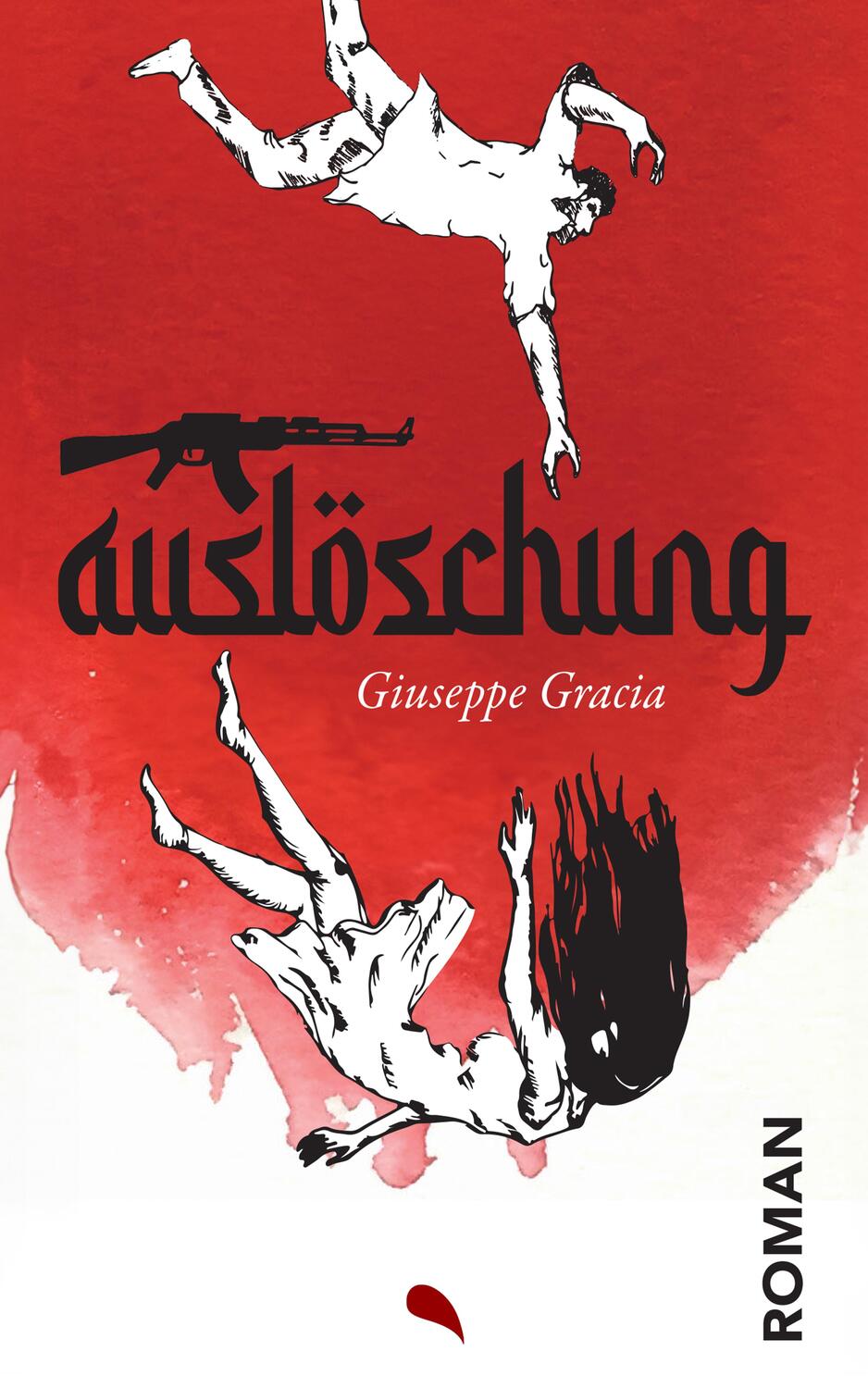 Cover: 9783038482789 | Auslöschung | Roman | Giuseppe Gracia | Taschenbuch | 128 S. | Deutsch