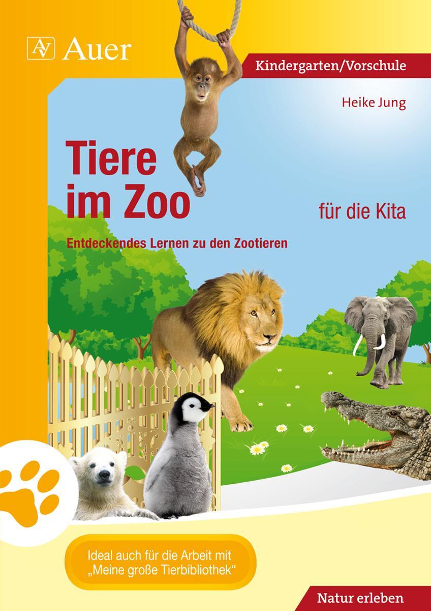 Cover: 9783403069850 | Tiere im Zoo für die Kita | Heike Jung | Broschüre | Deutsch | 2012