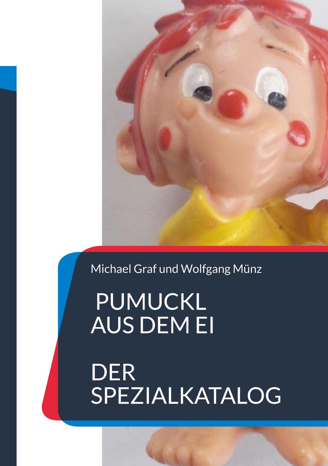 Cover: 9783753462356 | Pumuckl aus dem Ei | Der Spezialkatalog | Michael Graf (u. a.) | Buch