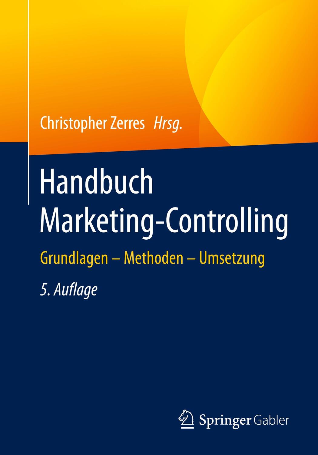 Cover: 9783662628362 | Handbuch Marketing-Controlling | Grundlagen - Methoden - Umsetzung